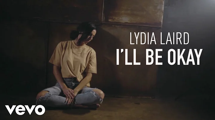 Lydia Laird - I'll Be Okay (Official Performance V...