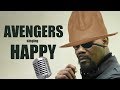 Happy  pharrell williams by avengers