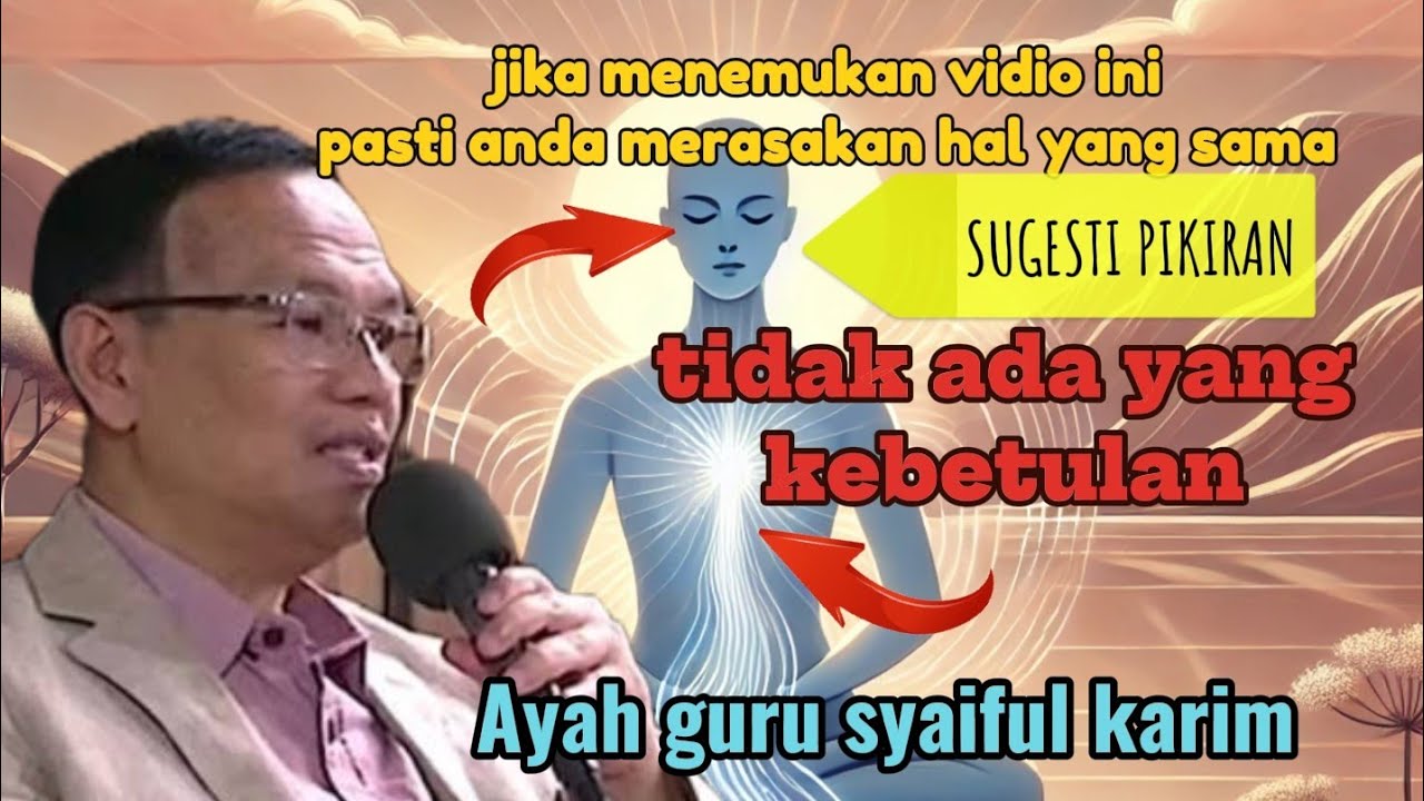 PIKIRAN MENJADI TENANG REJEKI DATANG II AYAH GURU SYAIFUL KARIM