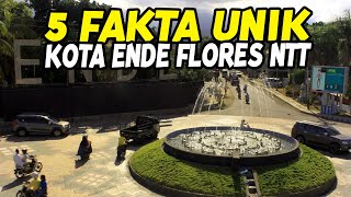 5 UNIQUE FEATURES OF ENDE CITY, FLORES, NTT THAT WILL AWESOME YOU ‼️