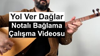 Yol Ver Dağlar Notalı Bağlama Çalışma Videosu Orta Seviye Solfej Bona Doremi Arif Sağ