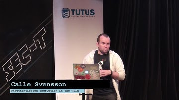 SEC-T 0x0A: Calle Svensson - Unauthenticated encryption in the wild