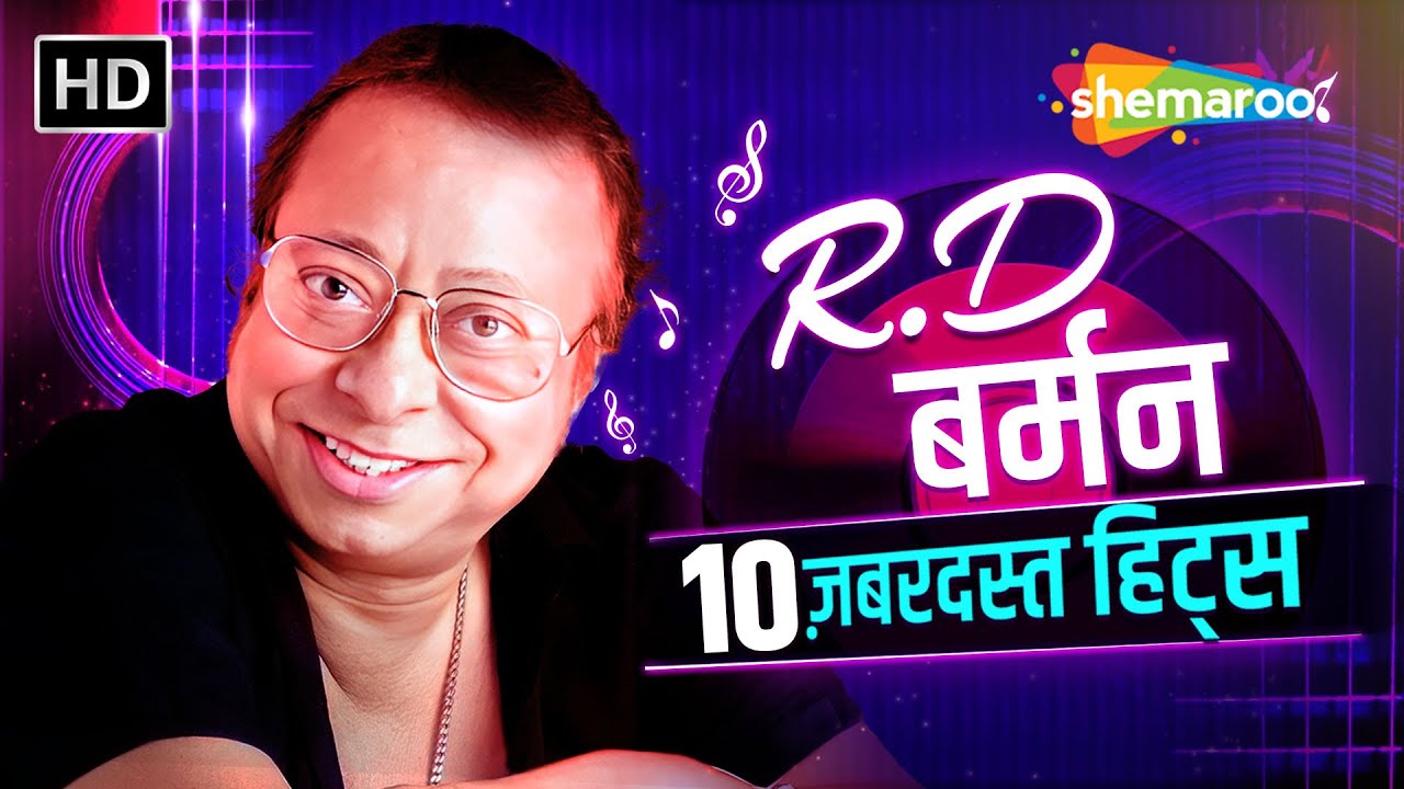 Best of RD Burman Superhit Video Songs | Aa Dekhein Zara | Kiska Rasta| आर डी बर्मन 10 जबरदस्त हिट्स