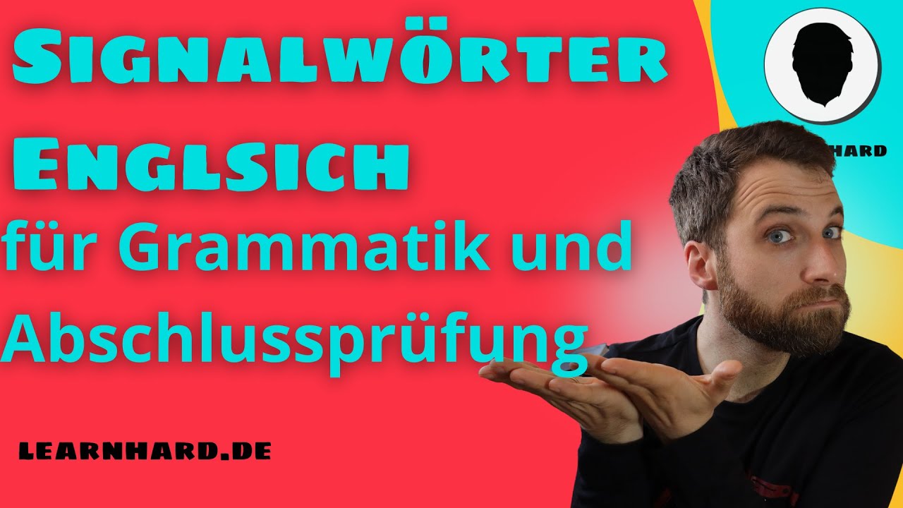 Wie Groß Bist Du Englisch Signalwörter Englisch - so bist du besser in der Grammatik in