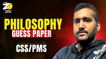 🔥Philosophy Guess Paper for CSS/PMS 2025 | Sir Amjad Rauf | CSS/PMS | Zawiyah Institute