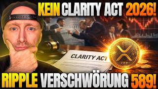 KRYPTO:💥Ripple-Verschwörung: XRP, “Great Reset”! 589 Herkunft erklärt! Clarity Act:,, Nicht in 2026"