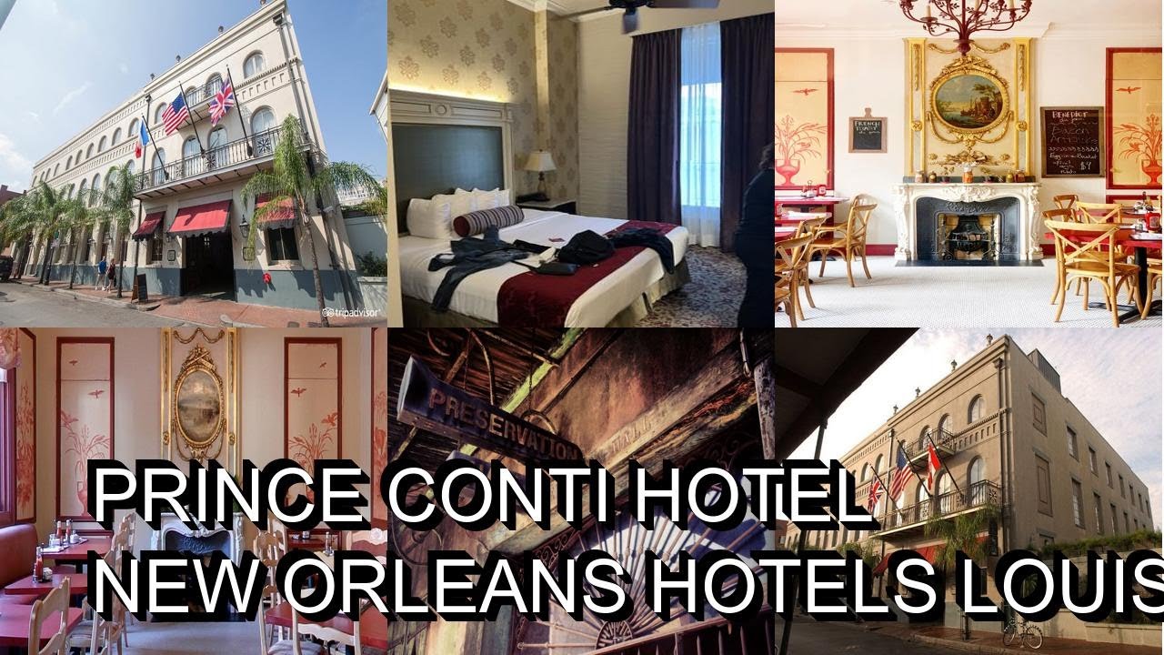 Prince Conti Prince Conti Hotel New Orleans Hotels Louisiana - YouTube
