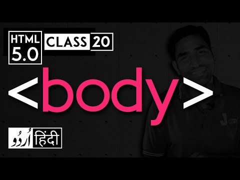 tag body - HTML 5 tutorial hindi - urdu - Class - 20