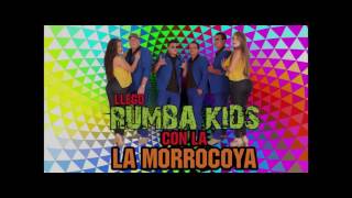 Video thumbnail of "Rumba Kids -  La Morrocoya / Musica Tropical"