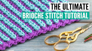 How to knit the brioche stitch like a pro! [The ultimate tutorial]