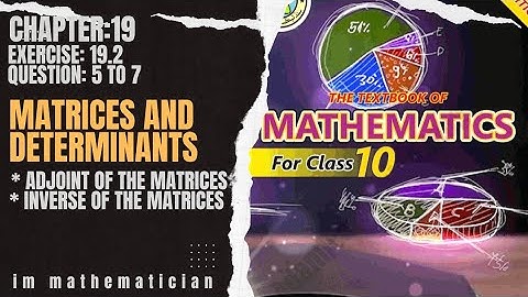 Matrices and Determinants class 10 (exercise:19.2)