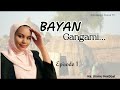 Bayan Gangami Part 1 Bayan Gangami Part 1