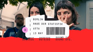 HotReport з Berlin — Belarus Outside Sound System (13/05 — Razam Kunst)