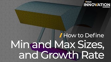 Defining Minimum Sizes, Maximum Sizes, and Growth Rate in Ansys Meshing Watertight Geometry Workflow