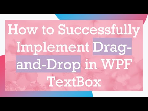 How to Successfully Implement Drag-and-Drop in WPF TextBox