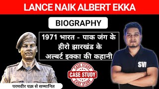 Albert Ekka Biography || Hero Of 1971 India - Pakistan War || By Vishal Sir