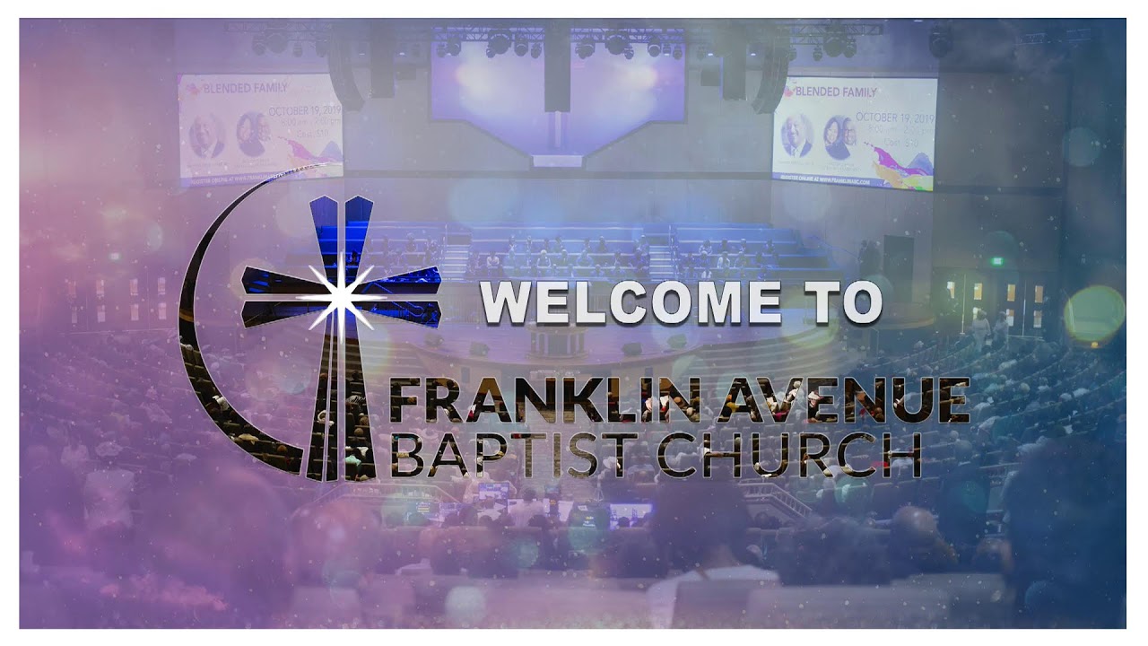 franklin avenue baptist church youtube live stream