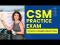 CSM Practice Exam - Scrum Master Mock Test & Study Guide (35 Most Common Questions)