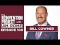 Bill Cowher On Process, Culture and Leadership | The Reinvention Podcast