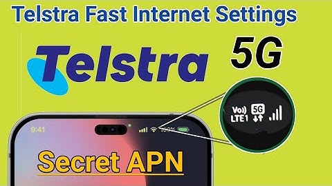 Telstra Secret APN Settings for Fast Speed | Telstra internet Settings