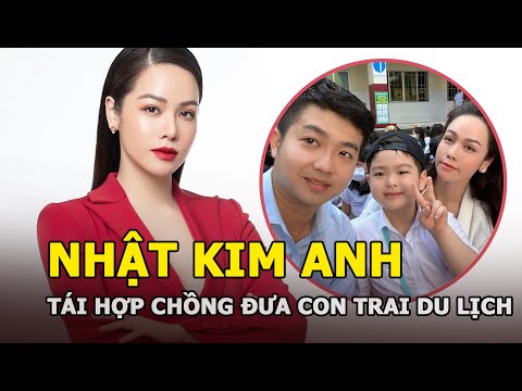 Nhật Kim Anh tái hợp cùng chồng cũ đưa con trai đi du lịch, nhìn nhóc tì biểu cảm đáng yêu