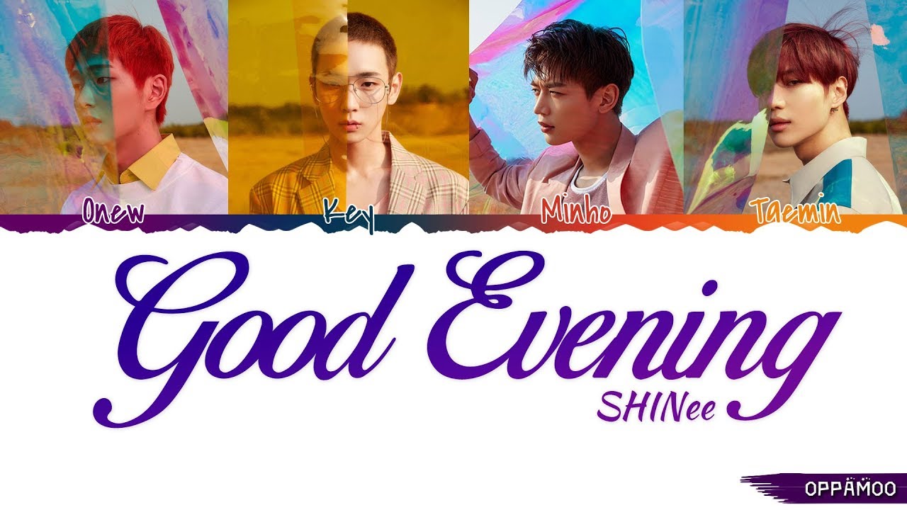SHINee (샤이니) - 'Good Evening (데리러 가)' Lyrics (Color Coded Han-Rom-Eng)
