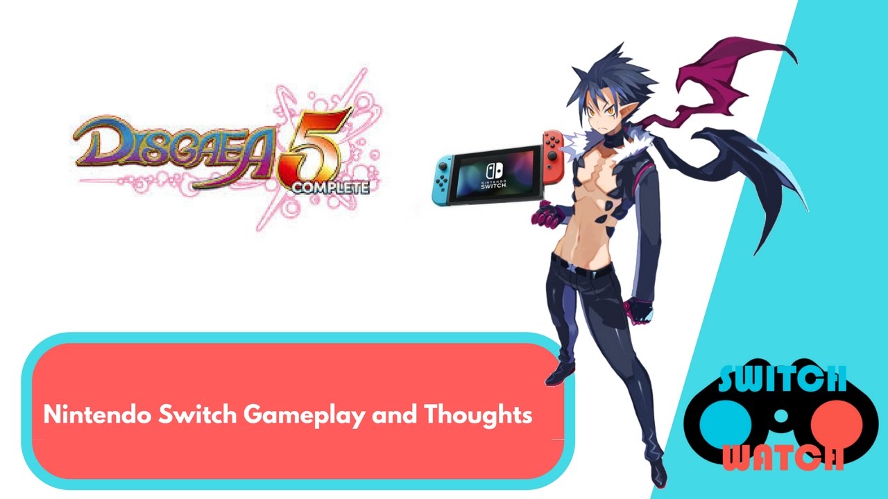 Disgaea 5 Complete: Nintendo Switch Preview Gameplay and Initial