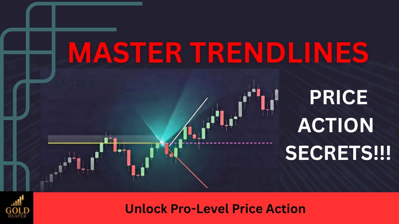 Master Trendline Trading | Price Action Series Part 1 | Gold Reaper