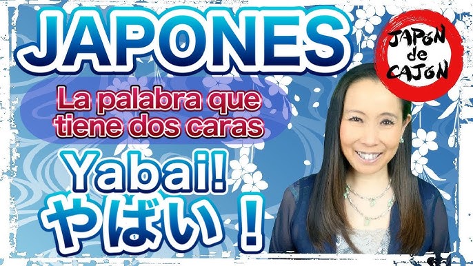 Yabai - やばい - Palabras útiles en japonés | Póster