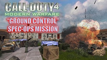 Call of Duty 4: "Ground Control" Spec-Ops Mission
