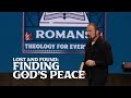 Romans #1 - Lost and Found: Finding God’s Peace