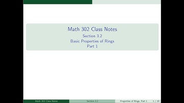 3.2 Basic Properties of Rings Part 1