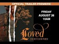 LOVED | Official Movie Trailer (HD)