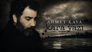 Ahmet Kaya - Kara Yazı 