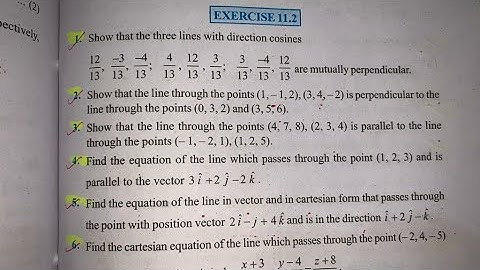 EX 11.2  Q1 TO Q9 SOLUTIONS OF THREE DIMENSIONAL GEOMETRY NCERT CHAPTER 11 CLASS 12th(PART1)