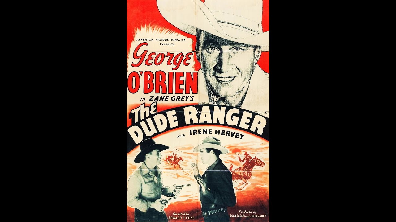 The Dude Ranger (1934) George O'Brien western