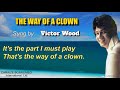 THE WAY OF A CLOWN - Victor Wood