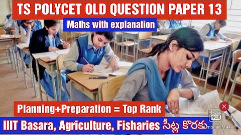 TS POLYCET PREVIOUS QUESTION PAPER 13/ IIIT BASARA ADMISSION TEST PREVIOUS PAPER/RGUKT BASARA ADMISS