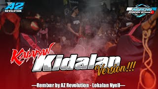KALAPAN | JAGONE KLURUK | Versi Kidalan Jaranan Dor 🔥By AZ Revolution ‼️