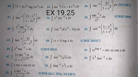 RD SHARMA EX 19.25 Q34 TO  Q47 SOLUTIONS OF CHAPTER 19 INDEFINITE INTEGRALS CLASS 12TH(PART3)