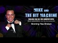 Morning Has Broken - Mike Colin Andersen (Mike And The Hit Machine)