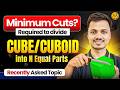 Minimum Cuts to Divide a Cube into 8, 16, 64 &amp; 100 Parts | Shortcut Trick for SSC CGL 2026