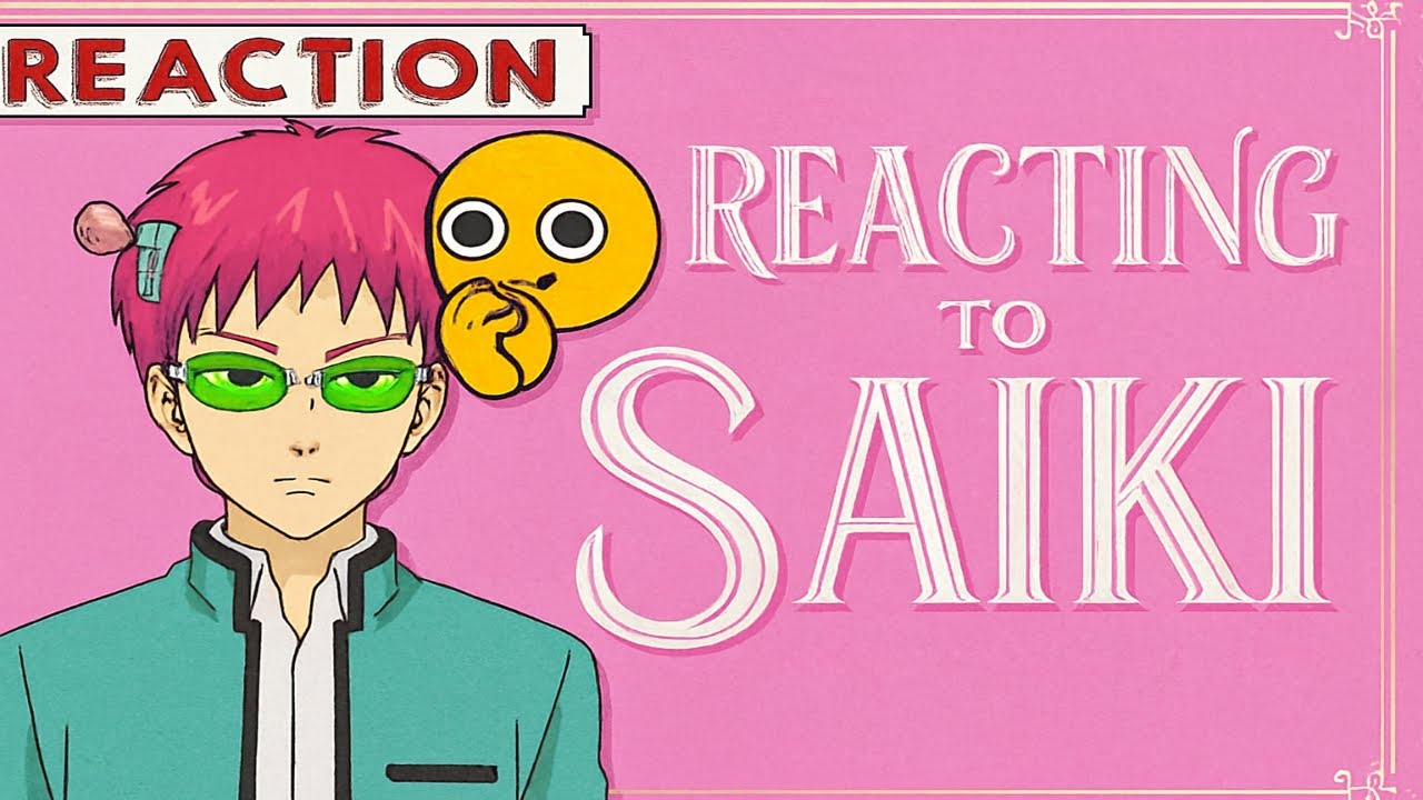 Anime Characters React to Each Other| Saiki Kusuo 🍭| 2/7 | Gacha Reaction Video