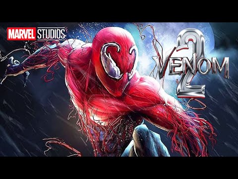 Venom 2 Trailer Toxin Explained - Carnage Spider-Man and Marvel Phase 4