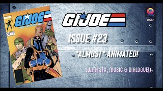 G.I. ジョー コミック第 23 号 *ほぼ* アニメ化! (効果音、音楽、セリフ付き!)