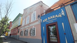 Прогулка по Старо-Татарской слободе в Казани  - историческое место с налетом туристического гламура