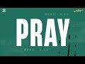 Otega X Jaido P - Work and Pray (Official Lyric Video)