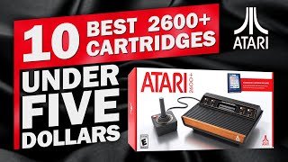 Top 10 Atari 2600+ Cartridges for UNDER FIVE BUCKS! 💵