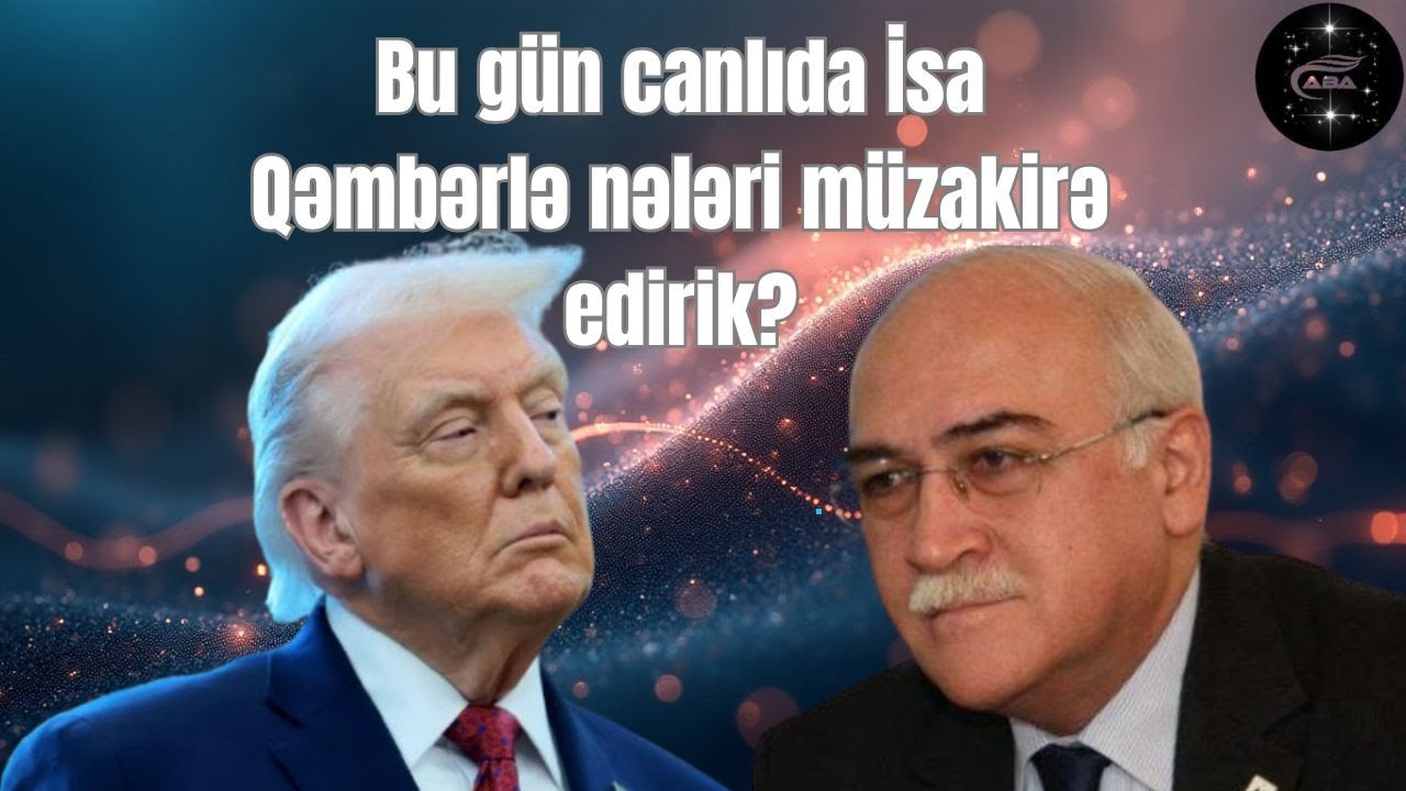 İranda vəziyyət, 20 Yanvar qətliamı və Isa Qəmbərin bu vaxta qədər saxladığı sirrlər 📱