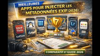 Injecter des Métadonnées EXIF en Masse — Top 7 Outils Comparés (2026)